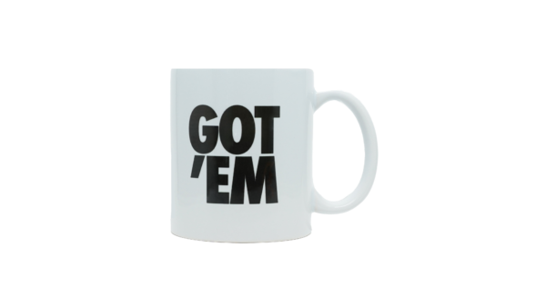 Got EM' Mug